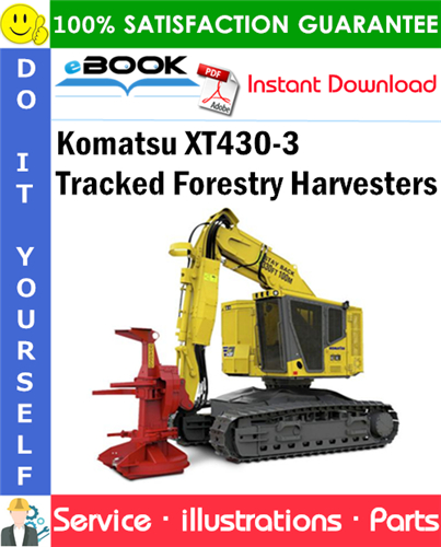 Komatsu XT430-3 Tracked Forestry Harvesters Parts Manual (S/N A1101 and up)