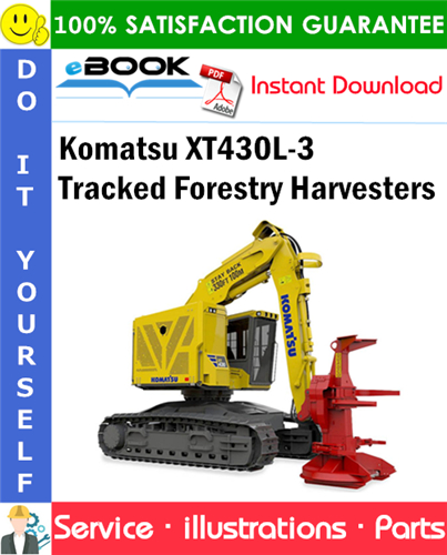 Komatsu XT430L-3 Tracked Forestry Harvesters Parts Manual (S/N A2101 and up)