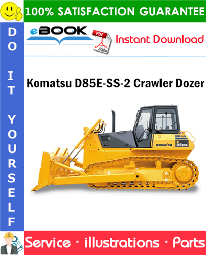Komatsu D85E-SS-2 Crawler Dozer Parts Manual