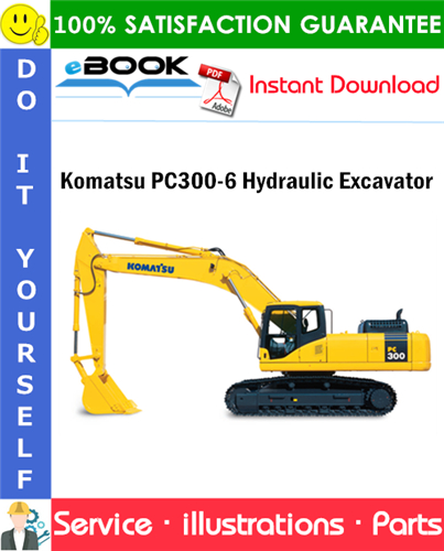 Komatsu PC300-6 Hydraulic Excavator Parts Manual (Serial Numbers: J10295)