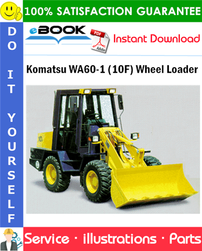 Komatsu WA60-1 (10F) Wheel Loader Parts Manual (S/N 371020051 and up)