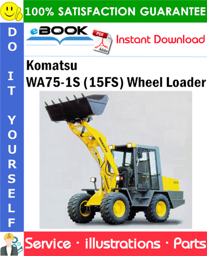 Komatsu WA75-1S (15FS) Wheel Loader Parts Manual (S/N 371321631 and up)