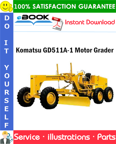 Komatsu GD511A-1 Motor Grader Parts Manual (S/N J20903 and up)