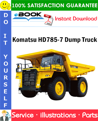 Komatsu HD785-7 Dump Truck Parts Manual (S/N J30001 and up)