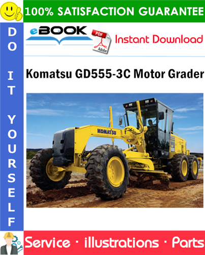 Komatsu GD555-3C Motor Grader Parts Manual (S/N B15001 and up)
