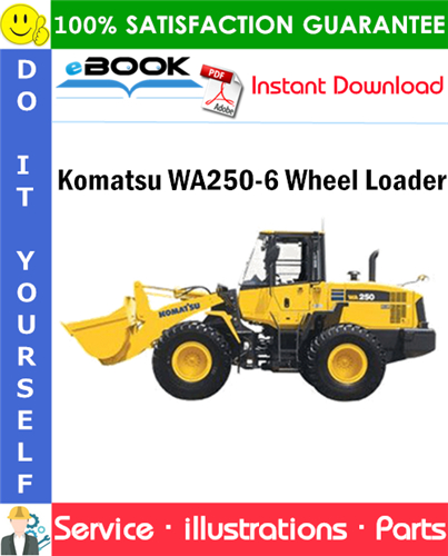 Komatsu WA250-6 Wheel Loader Parts Manual (S/N A76001 and up)