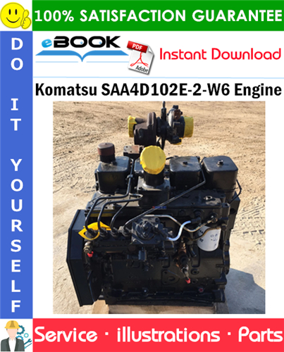Komatsu SAA4D102E-2-W6 Engine Parts Manual (S/N 21535567 and up)