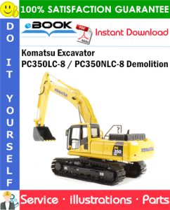 Komatsu Excavator PC350LC-8 / PC350NLC-8 Demolition Parts Manual