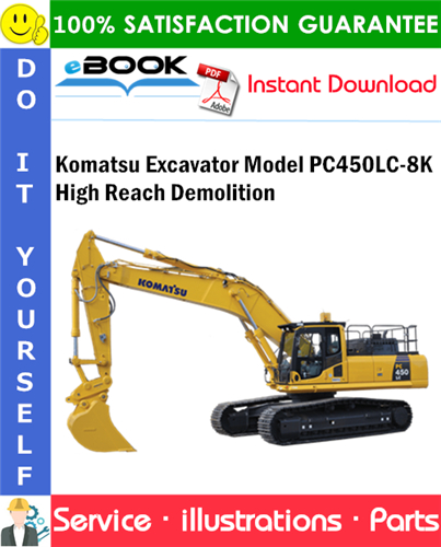 Komatsu Excavator Model PC450LC-8K High Reach Demolition Parts Manual