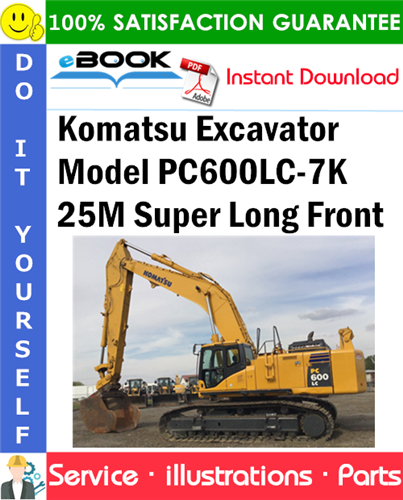 Komatsu Excavator Model PC600LC-7K 25M Super Long Front Parts Manual