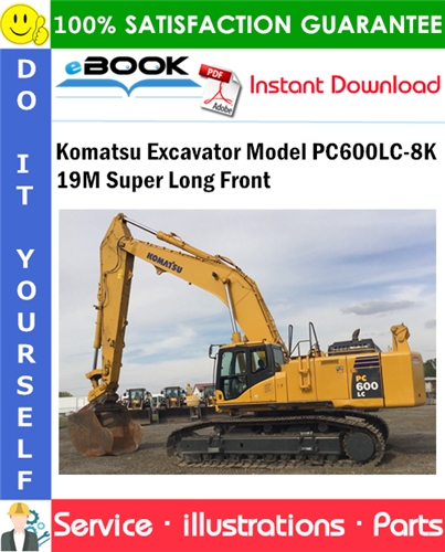 Komatsu Excavator Model PC600LC-8K 19M Super Long Front Parts Manual