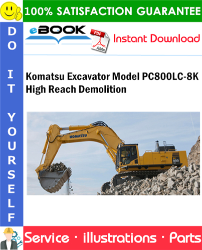 Komatsu Excavator Model PC800LC-8K High Reach Demolition Parts Manual
