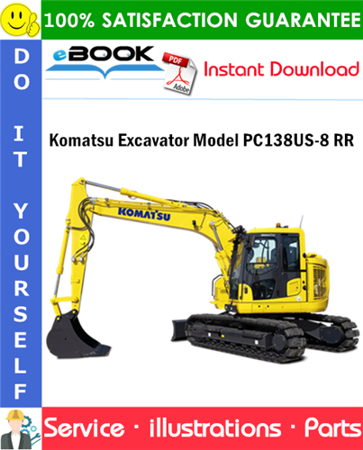 Komatsu Excavator Model PC138US-8 RR Parts Manual (S/N 23213 and up)