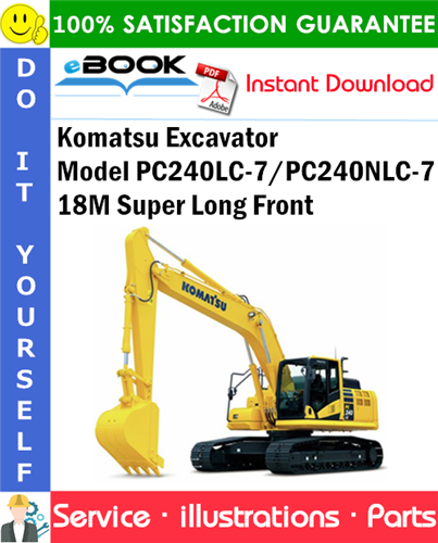Komatsu Excavator Model PC240LC-7/PC240NLC-7 18M Super Long Front