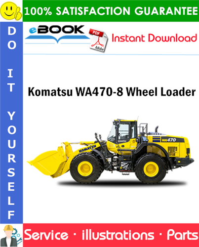 Komatsu WA470-8 Wheel Loader Parts Manual (S/N 100010 and up)