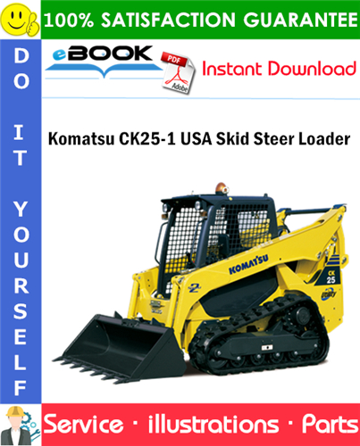 Komatsu CK25-1 USA Skid Steer Loader Parts Manual (S/N F00003 and up)