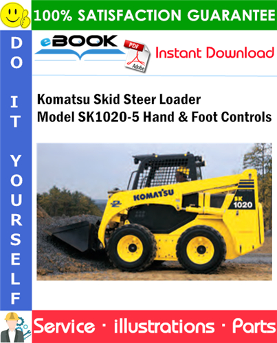 Komatsu Skid Steer Loader Model SK1020-5 Hand & Foot Controls Parts Manual