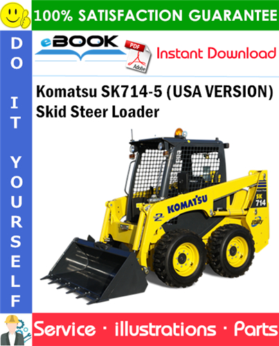 Komatsu SK714-5 (USA VERSION) Skid Steer Loader Parts Manual (S/N 37AF00004 and up)