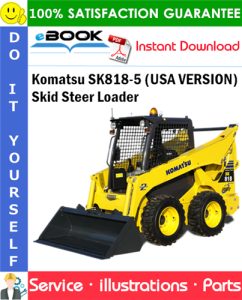 Komatsu SK818-5 (USA VERSION) Skid Steer Loader Parts Manual