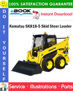 Komatsu SK818-5 Skid Steer Loader Parts Manual (S/N 37BF50003 and up)