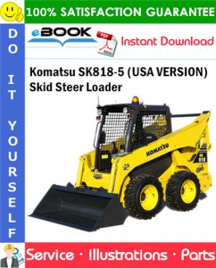 Komatsu SK818-5 (USA VERSION) Skid Steer Loader Parts Manual