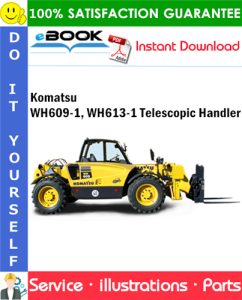 Komatsu WH609-1, WH613-1 Telescopic Handler Parts Manual (S/N 395F60001 and up)