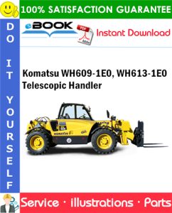 Komatsu WH609-1E0, WH613-1E0 Telescopic Handler Parts Manual