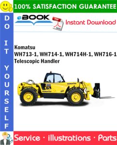 Komatsu WH713-1, WH714-1, WH714H-1, WH716-1 Telescopic Handler Parts Manual
