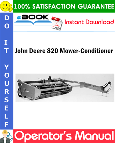John Deere 820 Mower-Conditioner Operator's Manual
