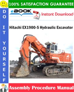 Hitachi EX1900-5 Hydraulic Excavator Assembly Procedure Manual