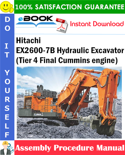 Hitachi EX2600-7B Hydraulic Excavator (Tier 4 Final Cummins engine)