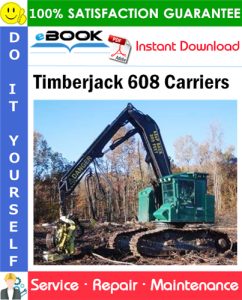 Timberjack 608 Carriers Service Repair Manual (Serial Numbers: 977031 to 987326)