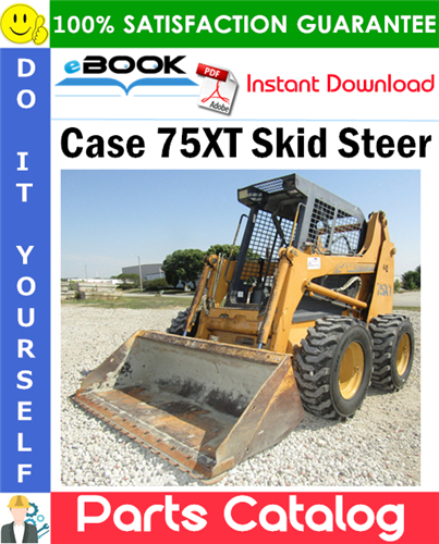 Case 75XT Skid Steer Parts Catalog Manual