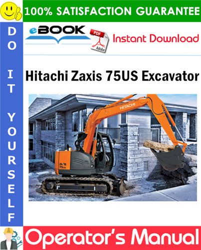 Hitachi Zaxis 75US Excavator Operator's Manual