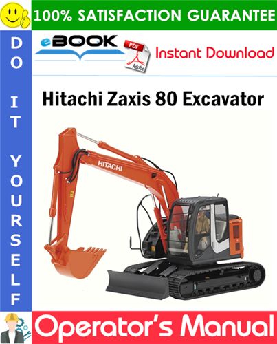 Hitachi Zaxis 80 Excavator Operator's Manual