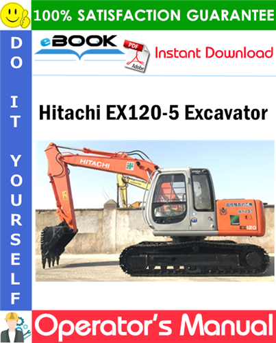 Hitachi EX120-5 Excavator Operator's Manual