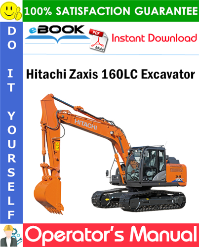 Hitachi Zaxis 160LC Excavator Operator's Manual