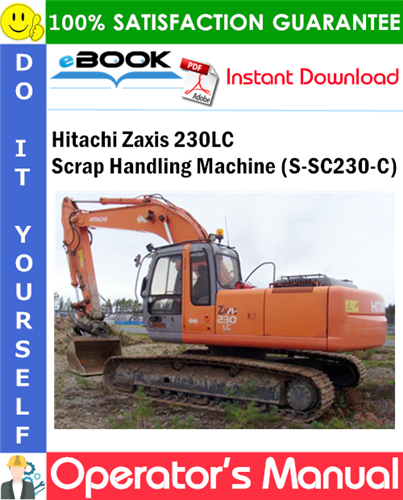 Hitachi Zaxis 230LC Scrap Handling Machine (S-SC230-C) Operator's Manual