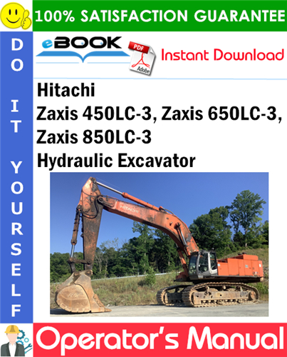 Hitachi Zaxis 450LC-3, Zaxis 650LC-3, Zaxis 850LC-3 Hydraulic Excavator