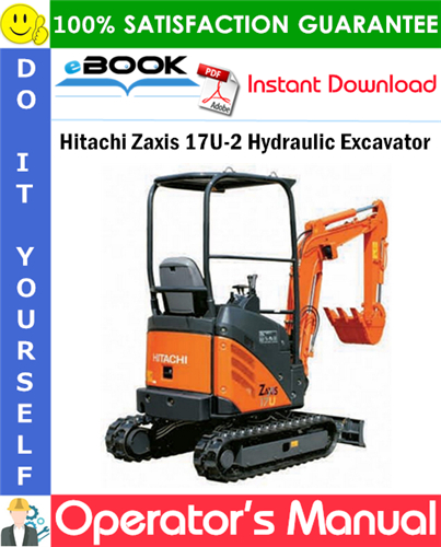 Hitachi Zaxis 17U-2 Hydraulic Excavator Operator's Manual