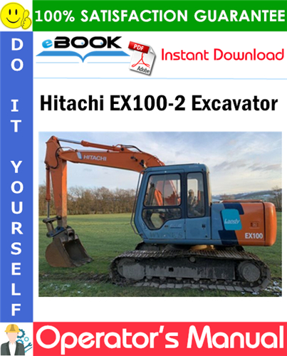Hitachi EX100-2 Excavator Operator's Manual
