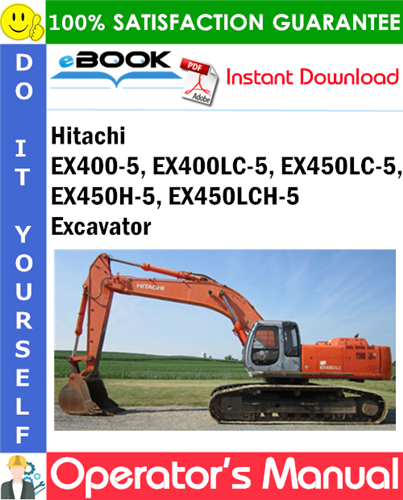Hitachi EX400-5, EX400LC-5, EX450LC-5, EX450H-5, EX450LCH-5 Excavator