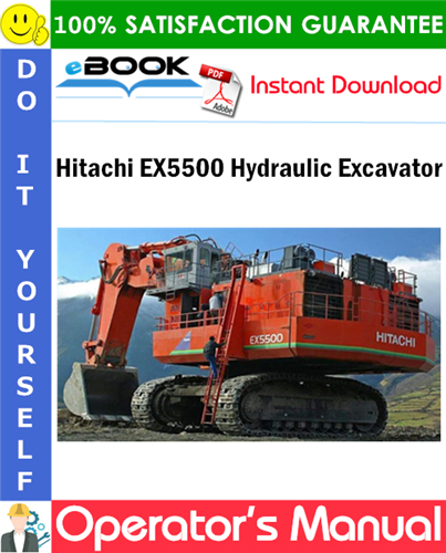 Hitachi EX5500 Hydraulic Excavator Operator's Manual (Serial No.000101 and up)