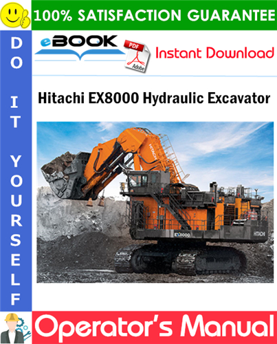 Hitachi EX8000 Hydraulic Excavator Operator's Manual (Serial No.000101 and up)
