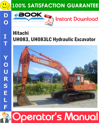 Hitachi UH083, UH083LC Hydraulic Excavator Operator's Manual