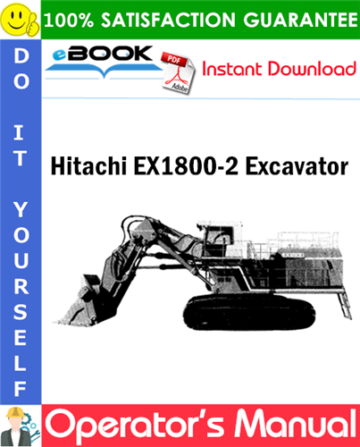 Hitachi EX1800-2 Excavator Operator's Manual (Serial No.0277 and up)