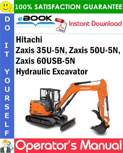 Hitachi Zaxis 35U-5N, Zaxis 50U-5N, Zaxis 60USB-5N Hydraulic Excavator