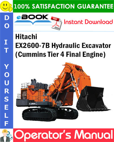 Hitachi EX2600-7B Hydraulic Excavator (Cummins Tier 4 Final Engine)