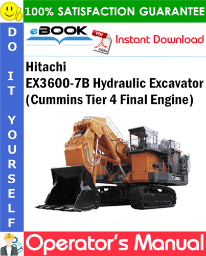 Hitachi EX3600-7B Hydraulic Excavator (Cummins Tier 4 Final Engine)