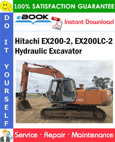 Hitachi EX200-2, EX200LC-2 Hydraulic Excavator Service Repair Manual